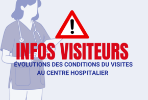 INFOS VISITEURS : dispositions sanitaires au CHP