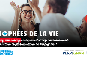 Trophées de la vie - Challenge interprofessionnel solidaire : donnons notre sang !